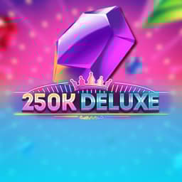 250k Deluxe